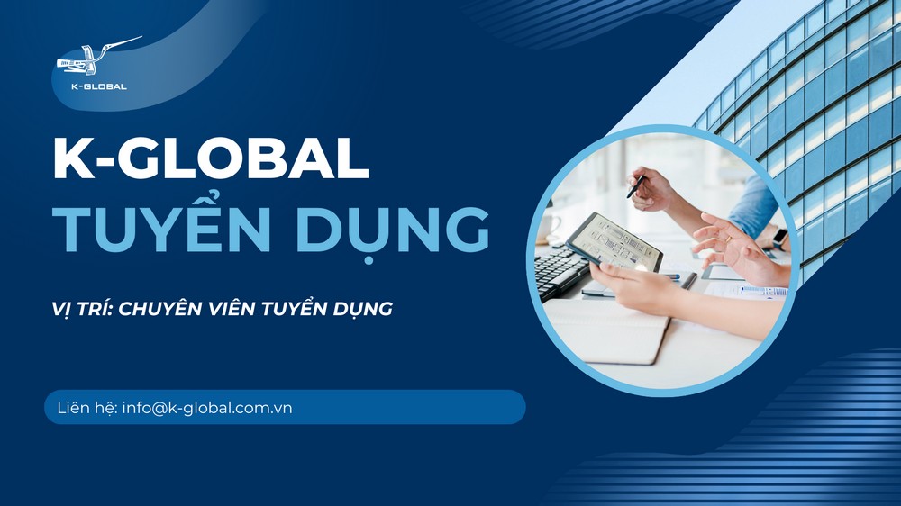 k-global-tuyen-dung-chuyen-vien-tuyen-dung